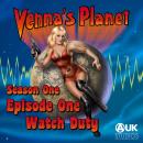 Venna's Planet: Watch Duty Audiobook