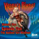 Venna's Planet: The Natives are Restless Audiobook