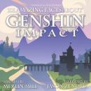 101 Amazing Facts About Genshin Impact Audiobook