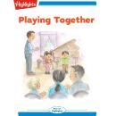 Playing Together Audiobook