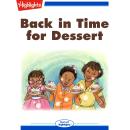 Back in Time for Dessert Audiobook