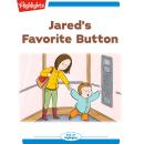 Jared's Favorite Button Audiobook