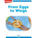 From Eggs to Wings Audiobook