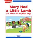 Mary Had a Little Lamb Audiobook