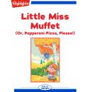 Little Miss Muffett Audiobook