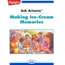 Making Ice-Cream Memories Audiobook