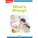 What's Wrong? Audiobook