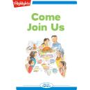 Come Join Us Audiobook