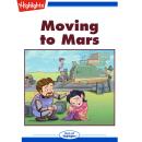 Moving to Mars Audiobook