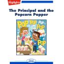 The Principal and the Popcorn Popper Audiobook