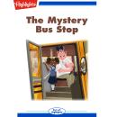 The Mystery Bus Stop Audiobook