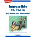Impossible to Train Audiobook