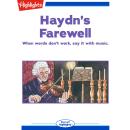 Haydn's Farewell: When words don't work, say it with music. Audiobook