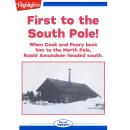 First to the South Pole! Audiobook