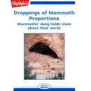 Droppings of Mammoth Proportions Audiobook