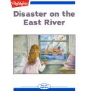 Disaster on the East River: When the General Slocum Caught Fire Audiobook
