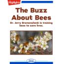 The Buzz About Bees Audiobook