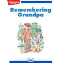 Remembering Grandpa: Read with Highlights Audiobook