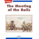 The Meeting of the Rails Audiobook