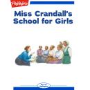 Miss Crandall's School for Girls Audiobook