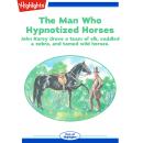 The Man Who Hypnotized Horses Audiobook