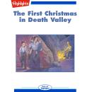 The First Christmas in Death Valley Audiobook