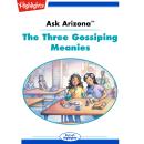 The Three Gossiping Meanies Audiobook