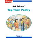 Tag-Team Poetry: Ask Arizona Audiobook