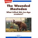 The Wounded Mastodon Audiobook