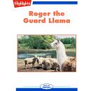 Roger the Guard Llama Audiobook