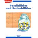 Possibilities and Probabilities Audiobook