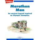 Marathon Man: An ancient legend inspired an Olympic champion. Audiobook