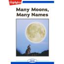Many Moons, Many Names Audiobook