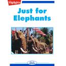 Just for Elephants Audiobook