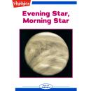 Evening Star, Morning Star Audiobook