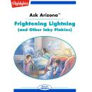 Frightening Lightning (and Other Inky Pinkies): Ask Arizona Audiobook