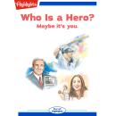 Who Is a Hero? Audiobook