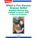 Crayon Artist: What a Pro Knows Audiobook