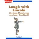 Laugh With Lincoln Audiobook