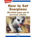 How to Eat Scorpions Audiobook