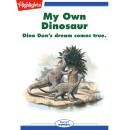 My Own Dinosaur Audiobook