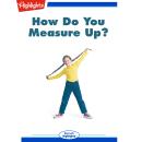 How Do You Measure Up? Audiobook
