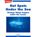 Hot Spots Under the Sea Audiobook