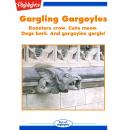 Gargling Gargoyles Audiobook