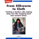 From Silkworm to Cloth Audiobook