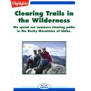 Clearing Trails in the Wilderness Audiobook