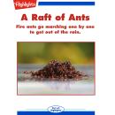 A Raft of Ants Audiobook