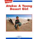 Ataka: A Young Desert Girl: Read with Highlights Audiobook