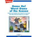 Game On!: Worst Game of the Season: Jordan can't believe how badly his team lost. Can they find the  Audiobook
