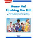 Game on! Climbing the Hill Audiobook